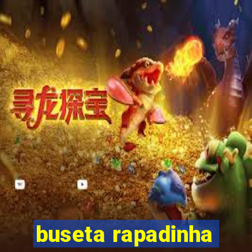 buseta rapadinha